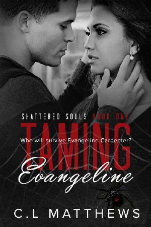 [Shattered Souls 01] • Taming Evangeline